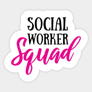 Social Worker Gradution Gift social worker life Sticker